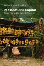 Peasants and Capital: Dominica in the World Economy