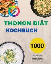 Paolin, A: Thonon Diät Kochbuch