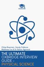 Ultimate Oxbridge Interview Guide: Physical Science