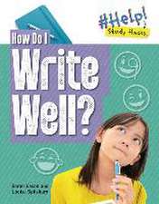 How Do I Write Well?