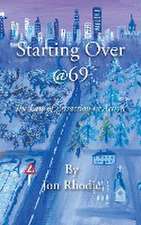 Starting Over @69