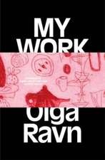 Ravn, O: My Work
