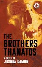 The Brothers Thanatos