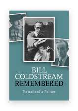 William Coldstream Remembered