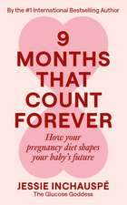 Nine Months That Count Forever