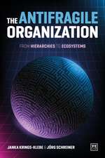 Antifragile Organization
