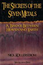 Secrets of the Seven Metals