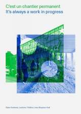 It's Always a Work in Progress