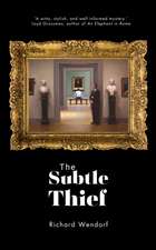 Wendorf, R: Subtle Thief