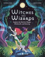 Witches and Wizards