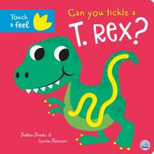 Can you tickle a T. rex?