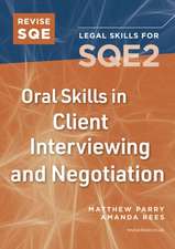 Revise SQE Oral Skills in Client Interviewing and Negotiation