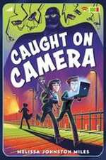 Caught on Camera