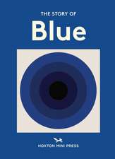Blue: The story of a colour