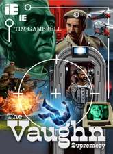 UNIT: The Vaughn Supremacy