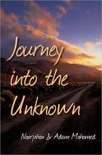 Journey Into the Unknown