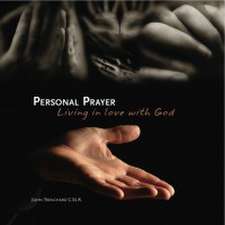 Personal Prayer: Living in Love with God