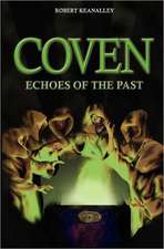 Coven: Echoes of the Past