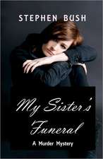 My Sister's Funeral: Savannah Series