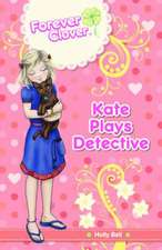 Kate Plays Detective