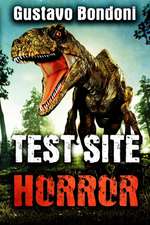 Test Site Horror