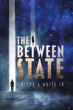 The Between State