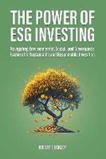 The Power of ESG Investing