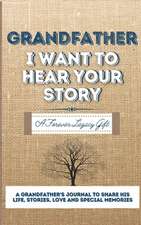 Grandfather, I Want To Hear Your Story