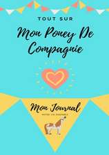 Tout Sur Mon Poney De Compagnie