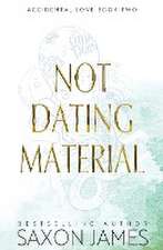 Not Dating Material