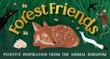 Forest Friends: Positive inspiration from the animal kingdom