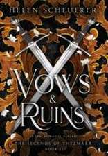 Vows & Ruins