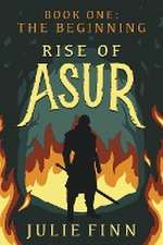 Rise of Asur