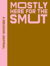 A Reading Journal: Mostly Here for the Smut