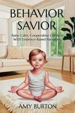 Behavior Savior