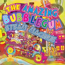 The Amazing Bubblegum Steam Machine