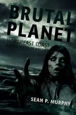 Brutal Planet: Estate of the Dead