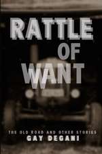 Rattle of Want