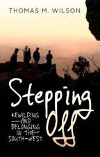 Stepping Off