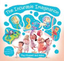 Incurable Imagination