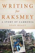 Writing for Raksmey: A Story of Cambodia