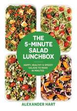 Hart, A: The 5-Minute Salad Lunchbox