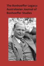 The Bonhoeffer Legacy