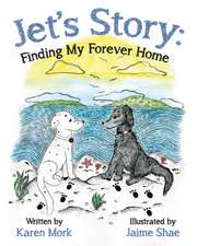 Jet's Story: Finding My Forever Home