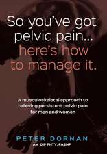 So you've got pelvic pain... here's how to manage it.