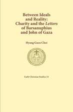 Between Ideals and Reality: Charity and the Letters of Barsanuphius and John of Gaza