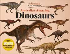 Australia's Amazing Dinosaurs