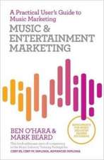 O'Hara, B: Music & Entertainment Marketing