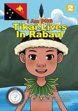 Tikai Lives in Rabaul