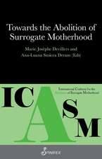 Towards the Abolition of Surrogate Motherhood